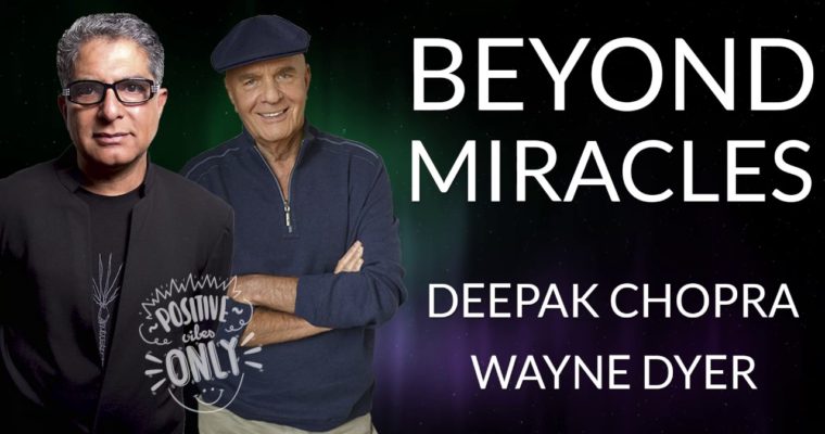Wayne Dyer with Deepak Chopra