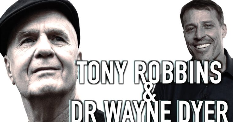 Tony Robbins with Wayne Dyer
